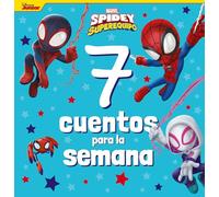 Spidey y su superequipo. 7 cuentos para la semana