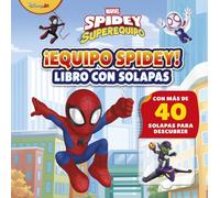 Spidey y su superequipo. ¡Equipo Spidey! Libro con solapas