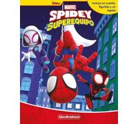 Spidey y su superequipo. Libroaventuras: Incluye un cuento, figuritas y un tapete