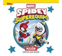 Spidey y su superequipo. Misión contra Gata Negra: Cuento