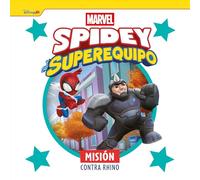 Spidey y su superequipo. Misión contra Rhino: Cuento