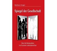 Spiegel Der Gesellschaft