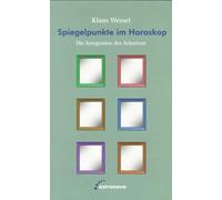 Spiegelpunkte im Horoskop: Die Integration des Schattens (Livre en allemand)
