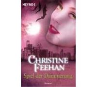 Spiel der Dämmerung Feehan, Christine (Auteur)