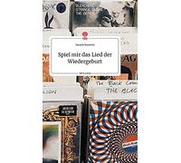 Spiel Mir Das Lied Der Wiedergeburt. Life Is A Story - Story.One