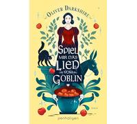 Spiel mir das Lied vom Goblin: Roman