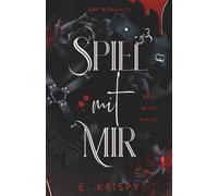 Spiel mit mir: Beiß mich nicht (Gay Vampire Romance mit Flogger und Biss)