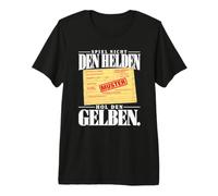 Spiel Nicht den Helden HOL Dir NEN Gelben Schein en Chemise T-Shirt Haut de Gamme