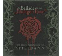 Spielbann - Die Ballade Von Der Blutigen Rose