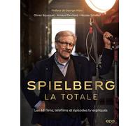 Spielberg, La Totale - Olivier Bousquet - Epa Eds - broché - Beau livre