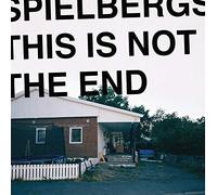 Spielbergs - This is Not The End [Import]