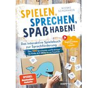 Spielen, Sprechen, Spaß haben! Das interaktive Spielebuch zur Sprachförderung: Über 100 Sprachspiele und Fördertipps für Kinder ab 2 Jahren bis zur Vorschule inkl. Begleitvideos einer Logopädin