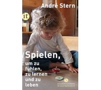 Spielen, um zu fühlen, zu lernen und zu leben