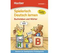 Spielerisch Deutsch lernen: Buchstaben und Worter - Lernstufe 1
