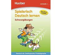 Spielerisch Deutsch Lernen Schwungübungen. Lernstufe 1