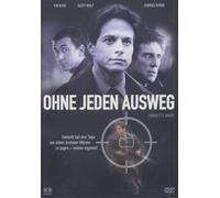 Spielfilm - Ohne jeden Ausweg