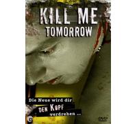 Spielfim - Kill Me Tomorrow