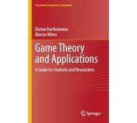 Spieltheorie: A Guide for Students and Researchers