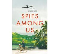 Spies Among Us: Oahu 1941: Where the air is heavy, and the secrets are lethal.