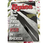 Spies: The Rise and Fall of the KGB in America