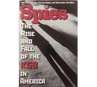 Spies: The Rise and Fall of the KGB in America