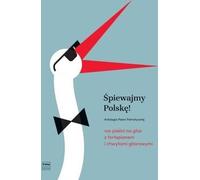 Śpiewajmy Polskę (littérature et musique en polonais)