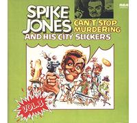 Spike Jones And His City Slickers - Can't Stop Murdering - Vol. 3 [2xVinyl]