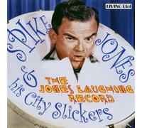 Spike Jones & His City Slickers - Jones Laughing Record