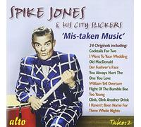 Spike Jones : Mis-Taken Music.
