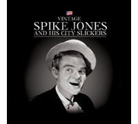 Spike Jones - Spike Jones and His City Slickers [Import]