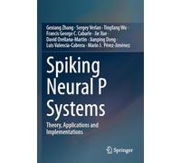 Spiking Neural P Systems: Theory, Applications and Implementations