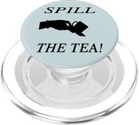 Spill The Tea Tell it All Gossip Sharing Girly Girl Women PopSockets PopGrip pour MagSafe