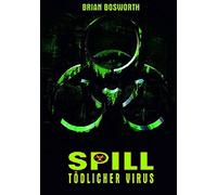 Spill-Tödlicher Virus-Mediabook/Limitiert Auf 110 Stück (+ DVD) [Blu-Ray] [Import]