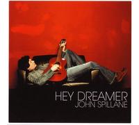 Spillane, John - Hey Dreamer [Import]