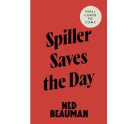 Spiller Saves the Day - Ned Beauman - Sceptre - ebook (ePub) - Livre