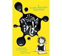 Spilling Ink Anne Mazer, Ellen Potter (Auteur)
