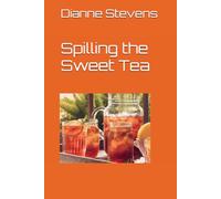 Spilling the Sweet Tea