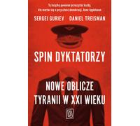 Spin dictators Sergei Guriev, Daniel Treisman (Buch auf Polnisch)