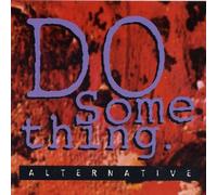 Spin Doctors, Cracker, Enigma, Magnapop, General Public, Velvet Crush,Sarah McLachlan, Living Colour, Smithereens, Lotion, - Do Something (Alternative) (Taco Bell)