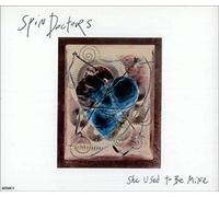 Spin Doctors - She Used to Mine Marica-Little Miss Cant Be Wrong