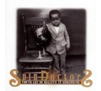 Spin Doctors – Youve Got to Believe in Something – Cassette