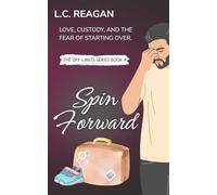 Spin Forward: A Single Dad Romance About Fear, Love, and Fighting Back