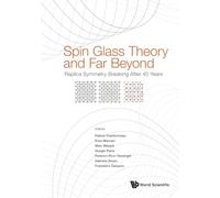 Spin Glass Theory and Far Beyond