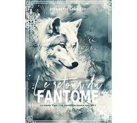 Spin-off de La meute Tiger et La meute des Joyaux Le retour du fantôme - Pierrette Lavallée - Éditions sharon kena - ebook (ePub) - Roman