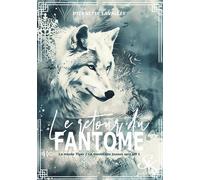 Spin-off de La meute Tiger et La meute des Joyaux Le retour du fantôme - Pierrette Lavallée - Sharon Kena - broché - Roman