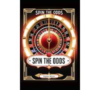 Spin the Odds: Your Cut-Throat Guide to Mastering the Roulette Wheel and Shattering Casino Myths!