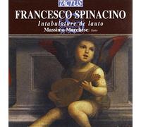 Spinacino Francesco – Intabulature de Lauto – Livres I et II – Tactus