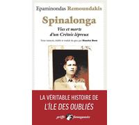 Spinalonga - Vies et morts d'un Crétois lépreux - Epaminondas Remoundakis - Anacharsis - Poche - Essai