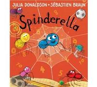 Spinderella Julia Donaldson (Auteur)