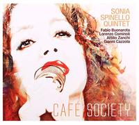 Spinello Sonia Quintet - Cafè Society [Import]